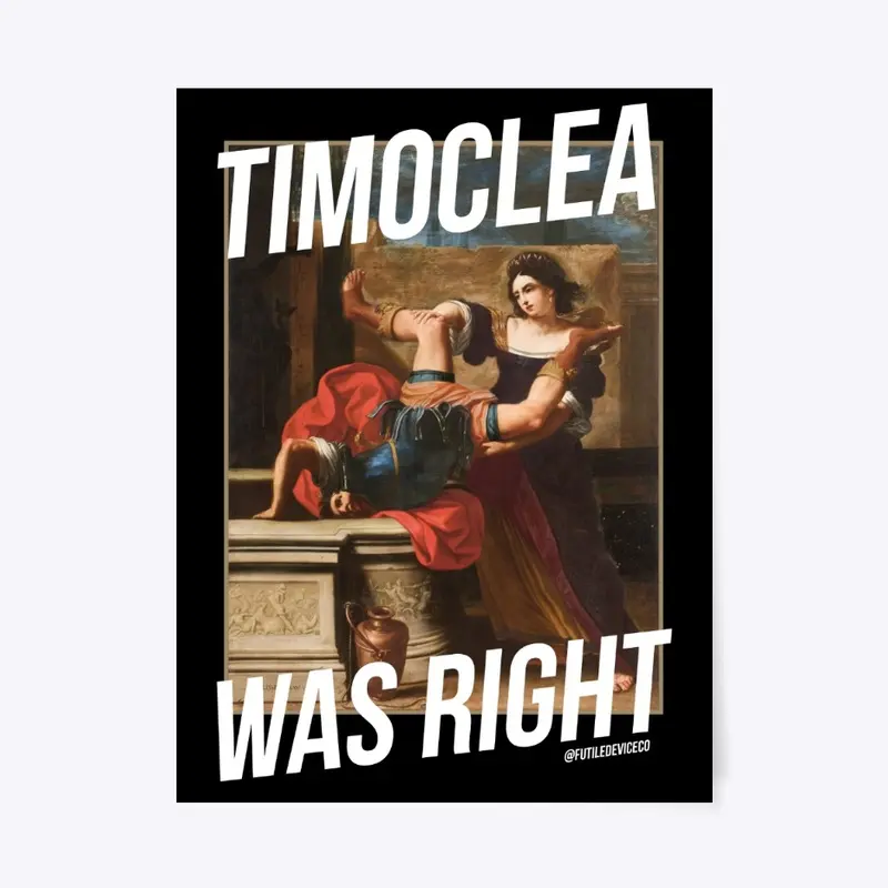 TIMOCLEA WAS RIGHT