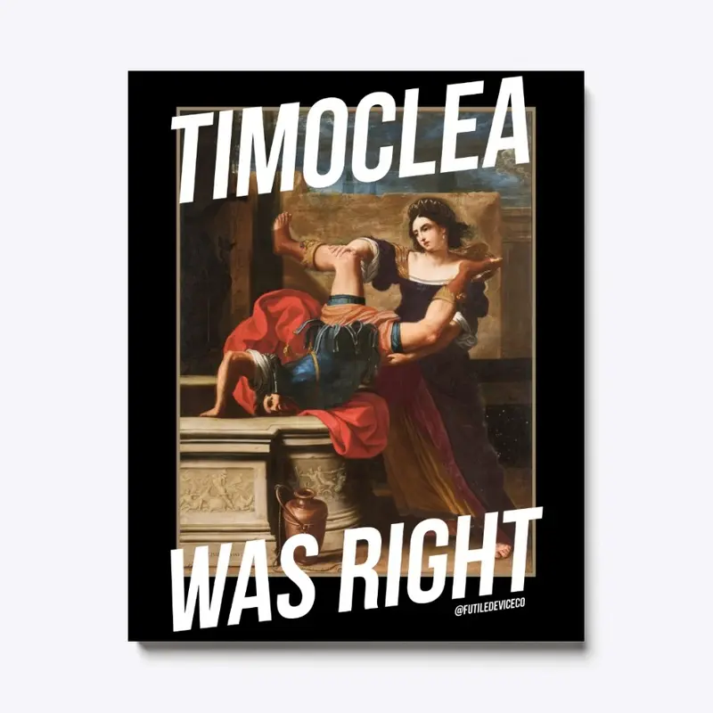 TIMOCLEA WAS RIGHT