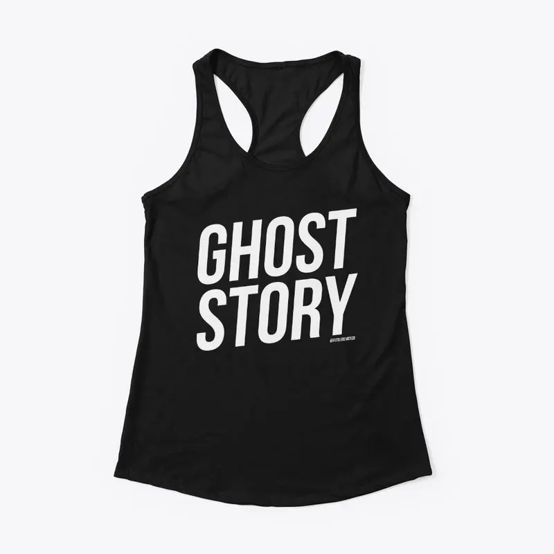 GHOST STORY: FALL 2023