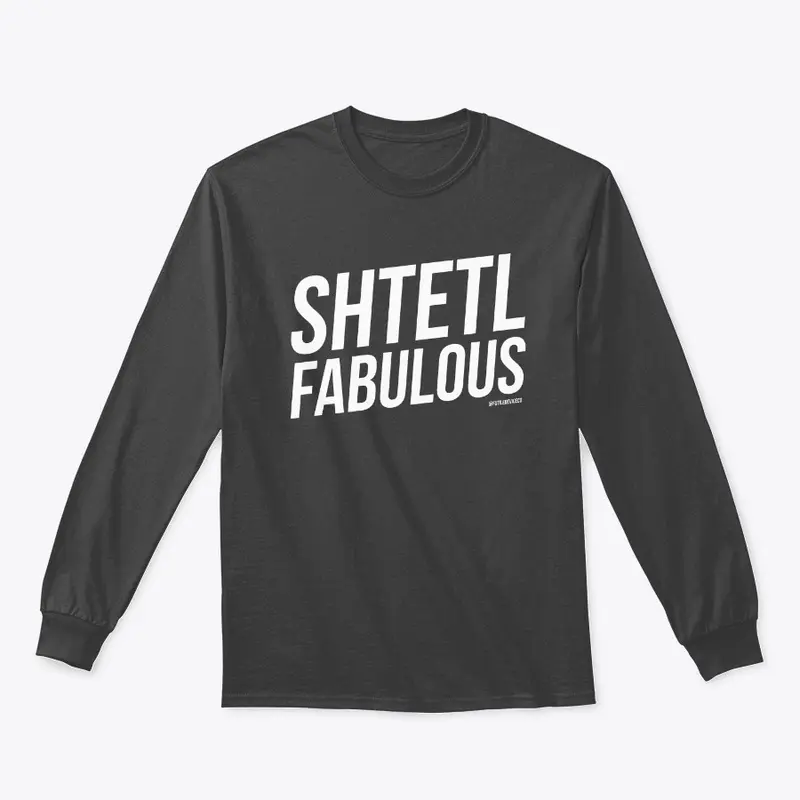 SHTETL FABULOUS