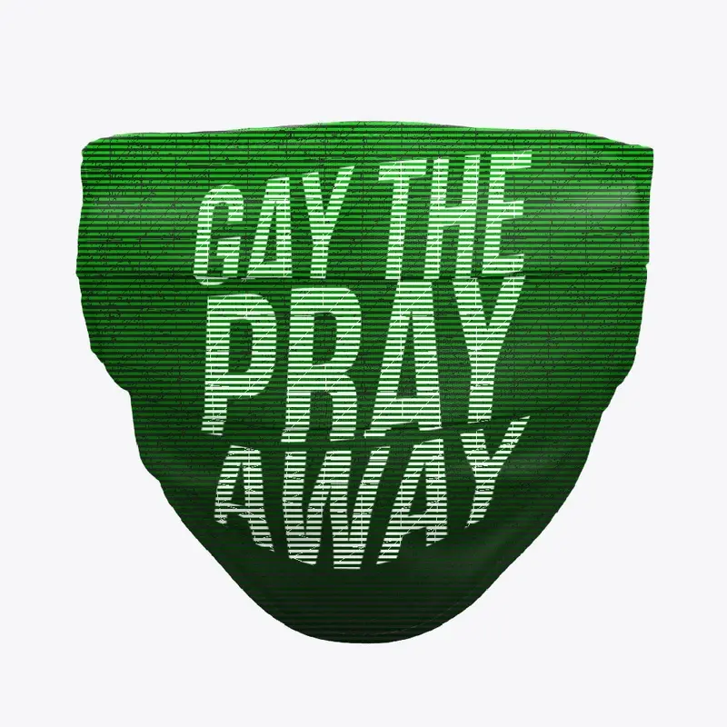 Gay The Pray Away