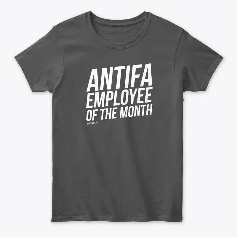 ANTIFA EMPLOYEE OF THE MONTH